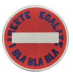 Clet <br> Liberté bla bla bla , 2024